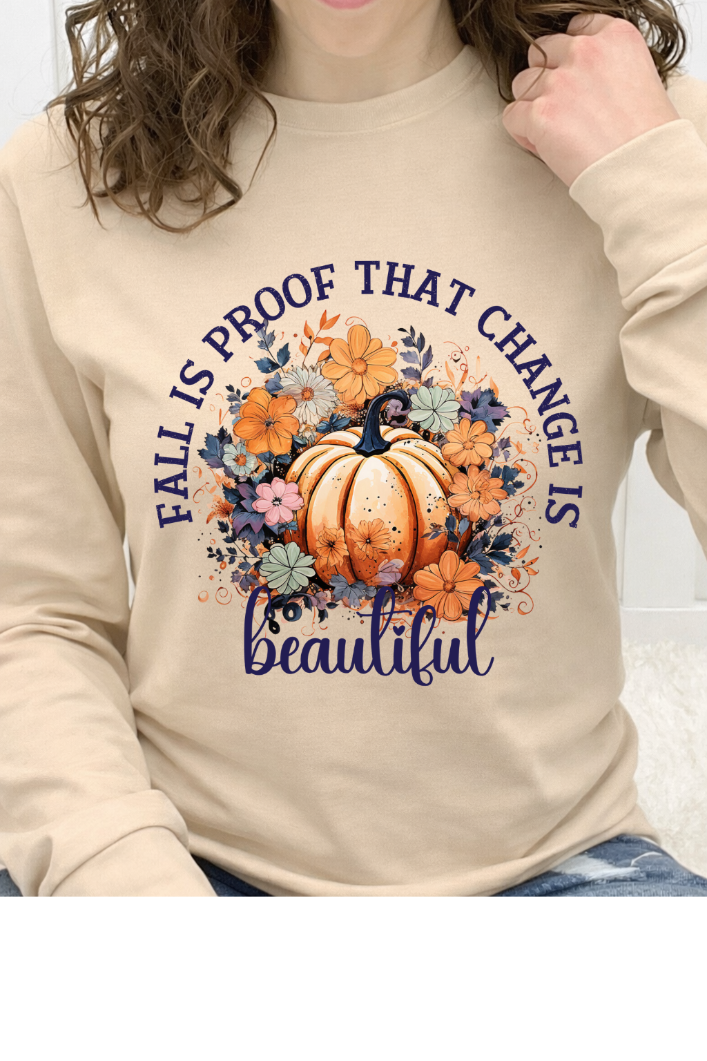 Fall Is Proof That Change Is Beautiful Graphic Collection