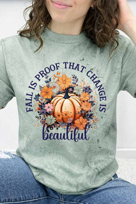 Fall Is Proof That Change Is Beautiful Graphic Collection