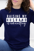 Raising My Husband Is Exhausting Graphic Collection