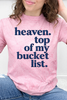 Heaven. Top Of My Bucket List Graphic Collection