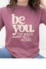 Be You The World Will Adjust Graphic Collection