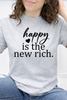 Happy Is The New Rich Graphic Collection