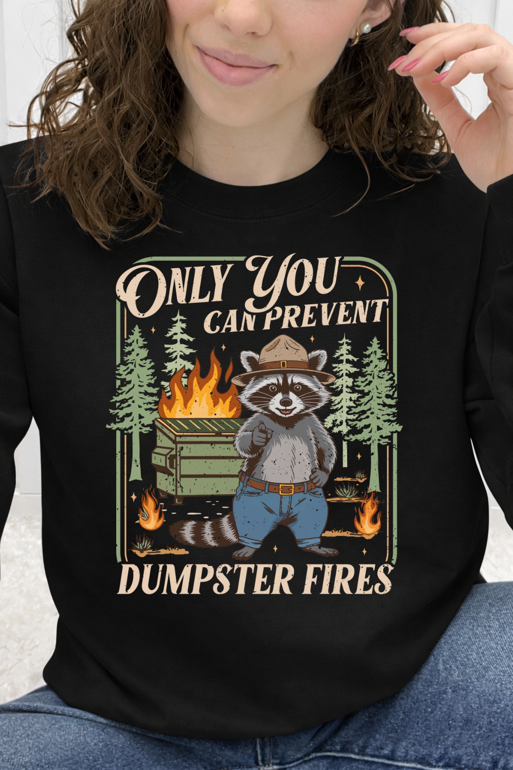 Only You Can Prevent Dumpster Fires Graphic Collection