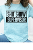 Shit Show Supervisor Graphic Collection
