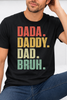 Dada. Daddy. Dad. Bruh. Graphic Collection