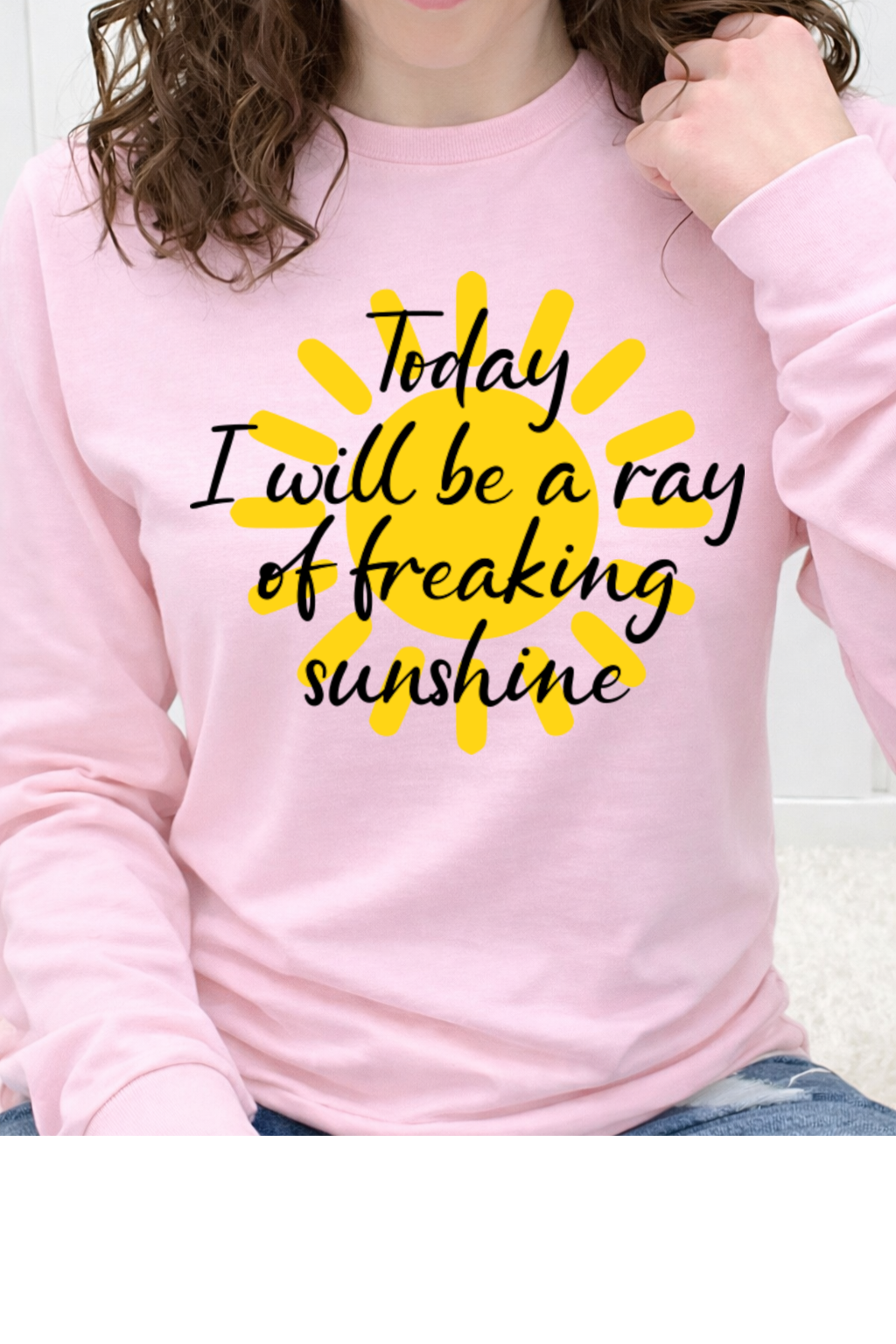 Today I Will Be A Ray Of Freaking Sunshine Graphic Collection