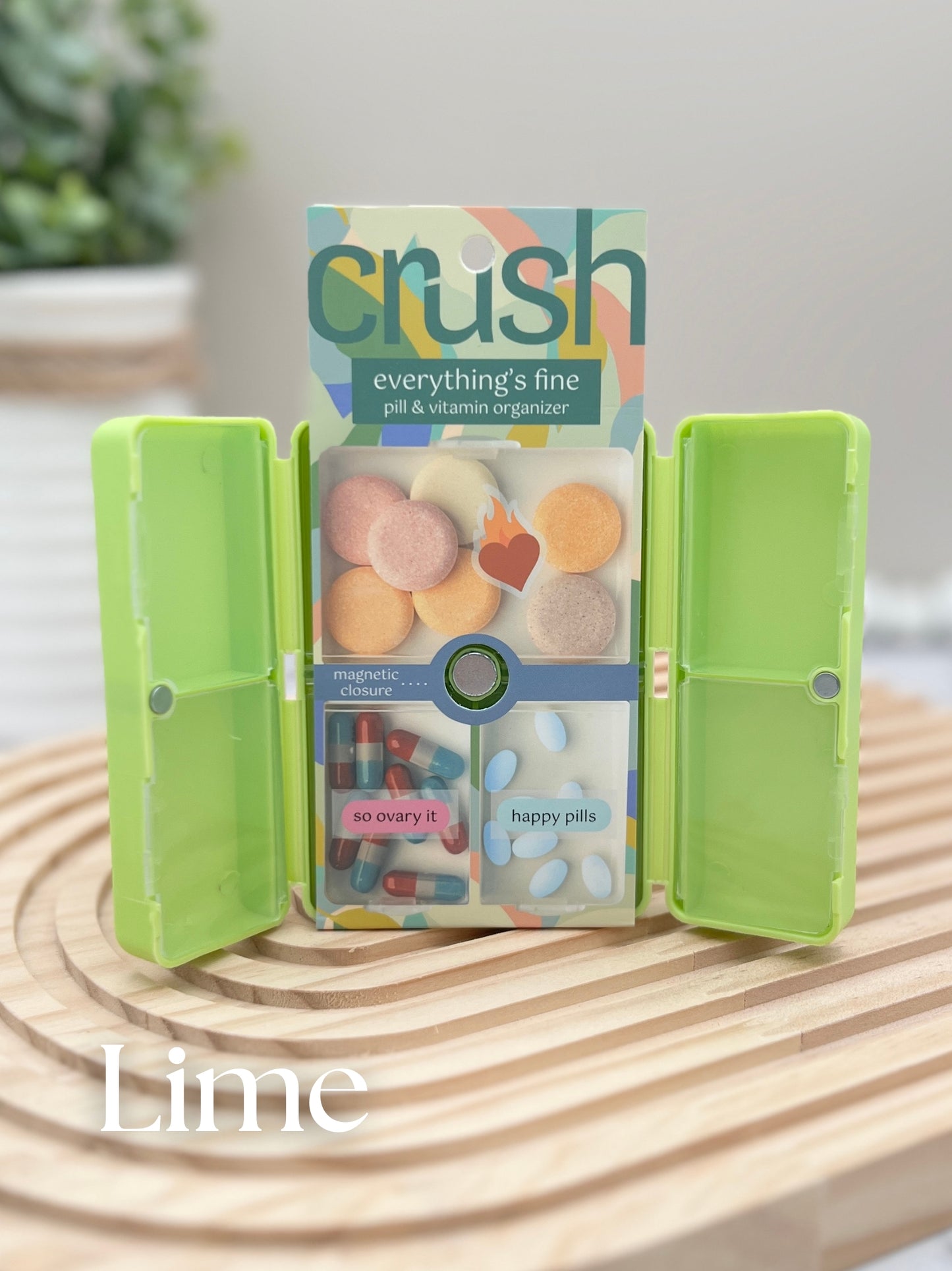Crush Everything's Fine Pill & Vitamin Case