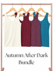 Autumn After Dark Confidence Booster Bundle