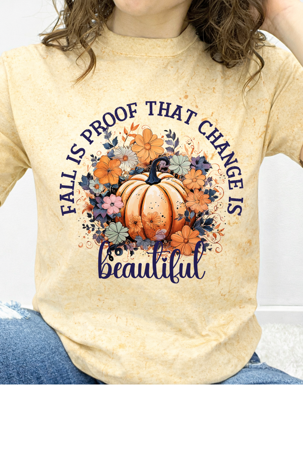 Fall Is Proof That Change Is Beautiful Graphic Collection