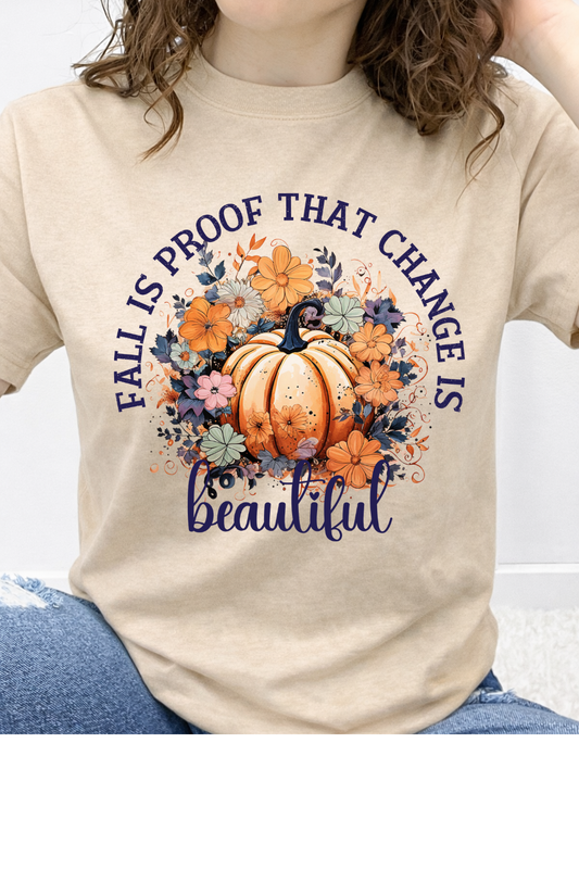 Fall Is Proof That Change Is Beautiful Graphic Collection