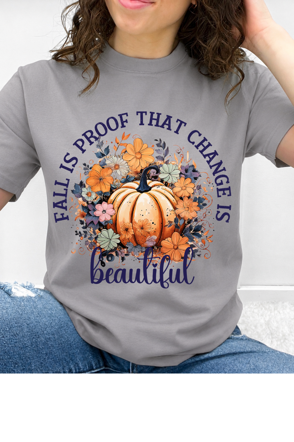 Fall Is Proof That Change Is Beautiful Graphic Collection