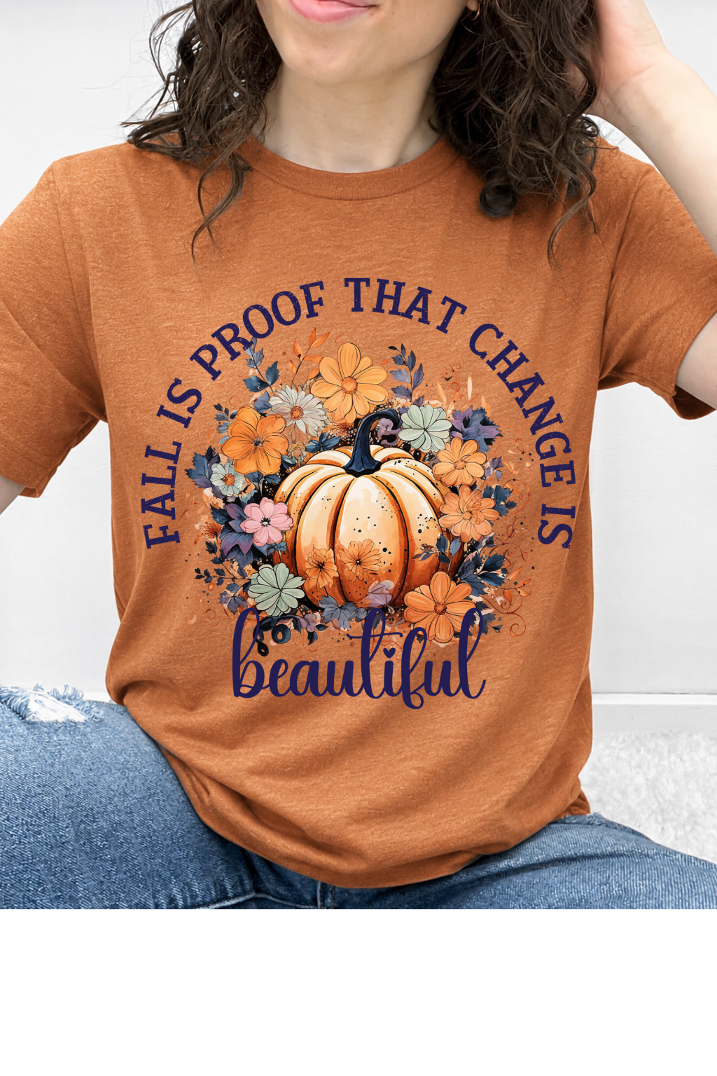 Fall Is Proof That Change Is Beautiful Graphic Collection