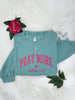 Pray More Worry Less Graphic Sweatshirt