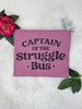 Captain Of The Struggle Bus Graphic Tee