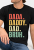 Dada. Daddy. Dad. Bruh. Graphic Collection