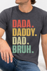 Dada. Daddy. Dad. Bruh. Graphic Collection
