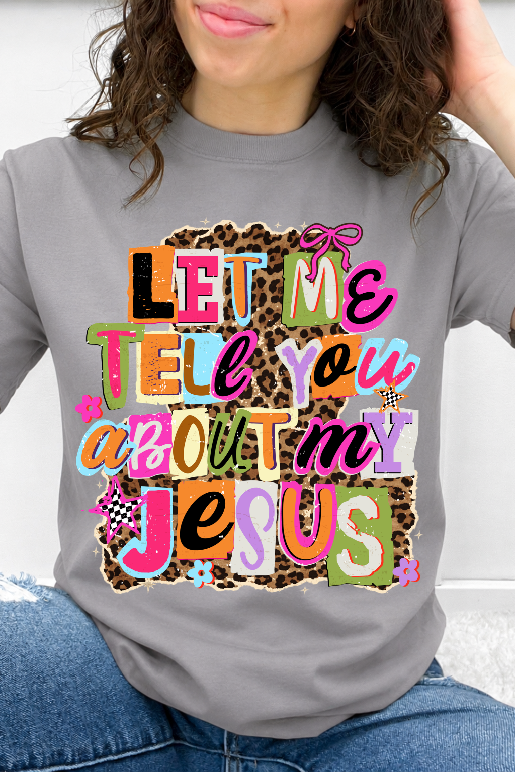 Let Me Tell You About My Jesus Graphic Collection
