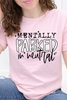 Mentally Parked In Neutral Graphic Collection