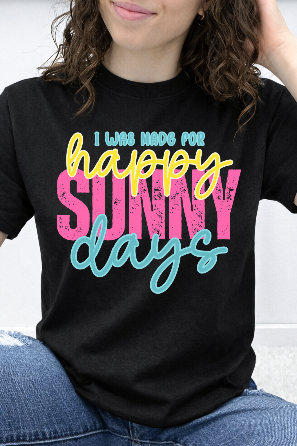 I Was Made For Happy Sunny Days Graphic Collection