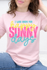 I Was Made For Happy Sunny Days Graphic Collection