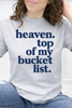 Heaven. Top Of My Bucket List Graphic Collection