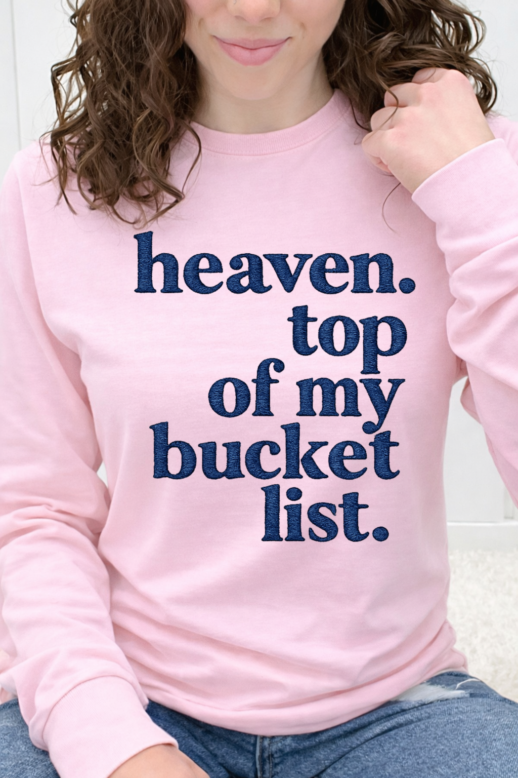 Heaven. Top Of My Bucket List Graphic Collection
