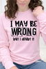 I May Be Wrong But I Doubt It Graphic Collection