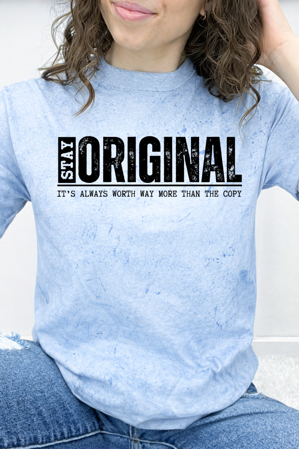 Stay Original It's Always Worth More Than The Copy Graphic Collection