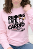 Running Late Is My Cardio Graphic Collection