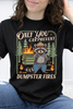 Only You Can Prevent Dumpster Fires Graphic Collection