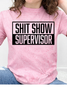 Shit Show Supervisor Graphic Collection