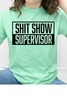 Shit Show Supervisor Graphic Collection