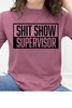 Shit Show Supervisor Graphic Collection