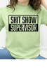 Shit Show Supervisor Graphic Collection