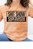 Shit Show Supervisor Graphic Collection