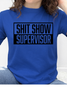 Shit Show Supervisor Graphic Collection