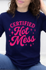 Certified Hot Mess Graphic Collection