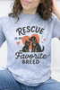 Rescue Is My Favorite Breed Graphic Collection