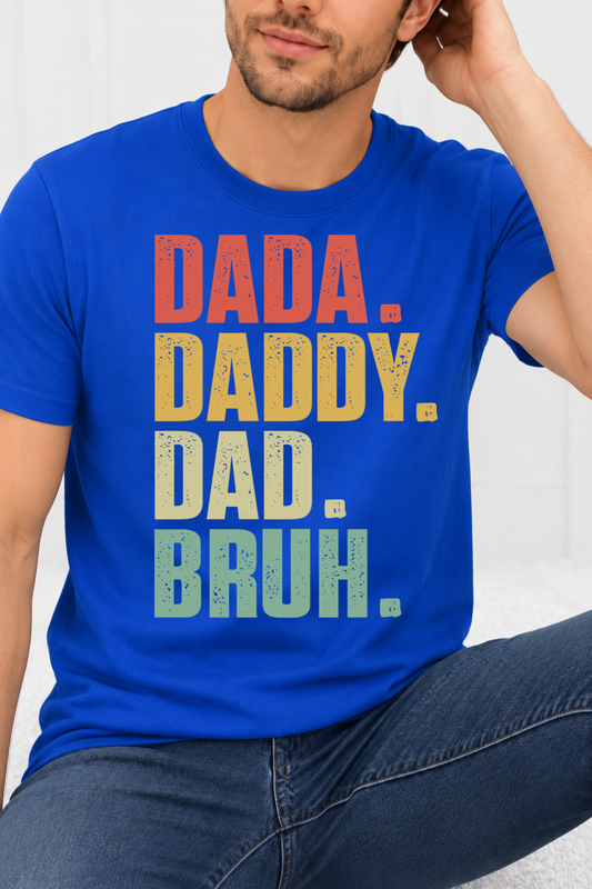 Dada. Daddy. Dad. Bruh. Graphic Collection