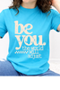 Be You The World Will Adjust Graphic Collection