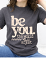 Be You The World Will Adjust Graphic Collection