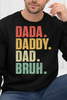 Dada. Daddy. Dad. Bruh. Graphic Collection