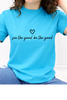See The Good. Be The Good Heart Graphic Collection