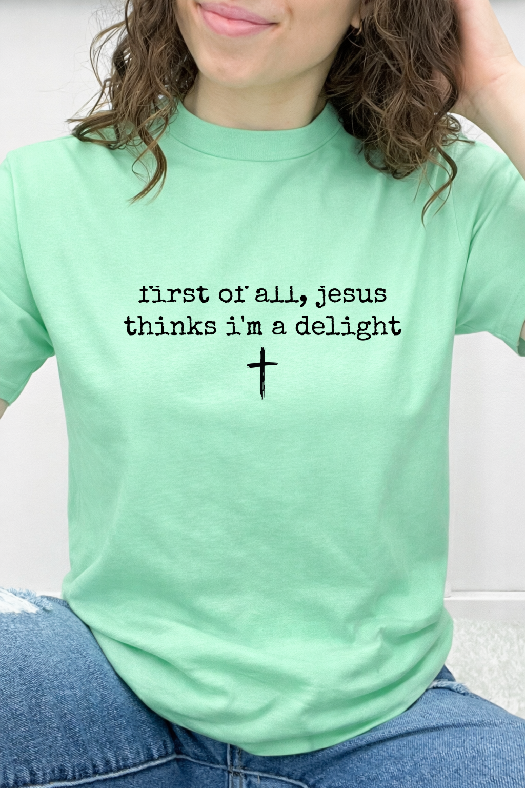 first of all, jesus thinks i'm a delight Graphic Collection