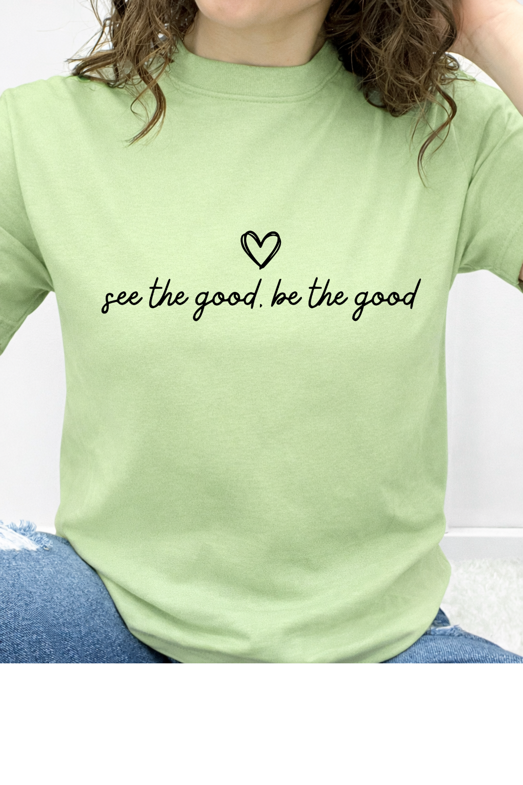 See The Good. Be The Good Heart Graphic Collection