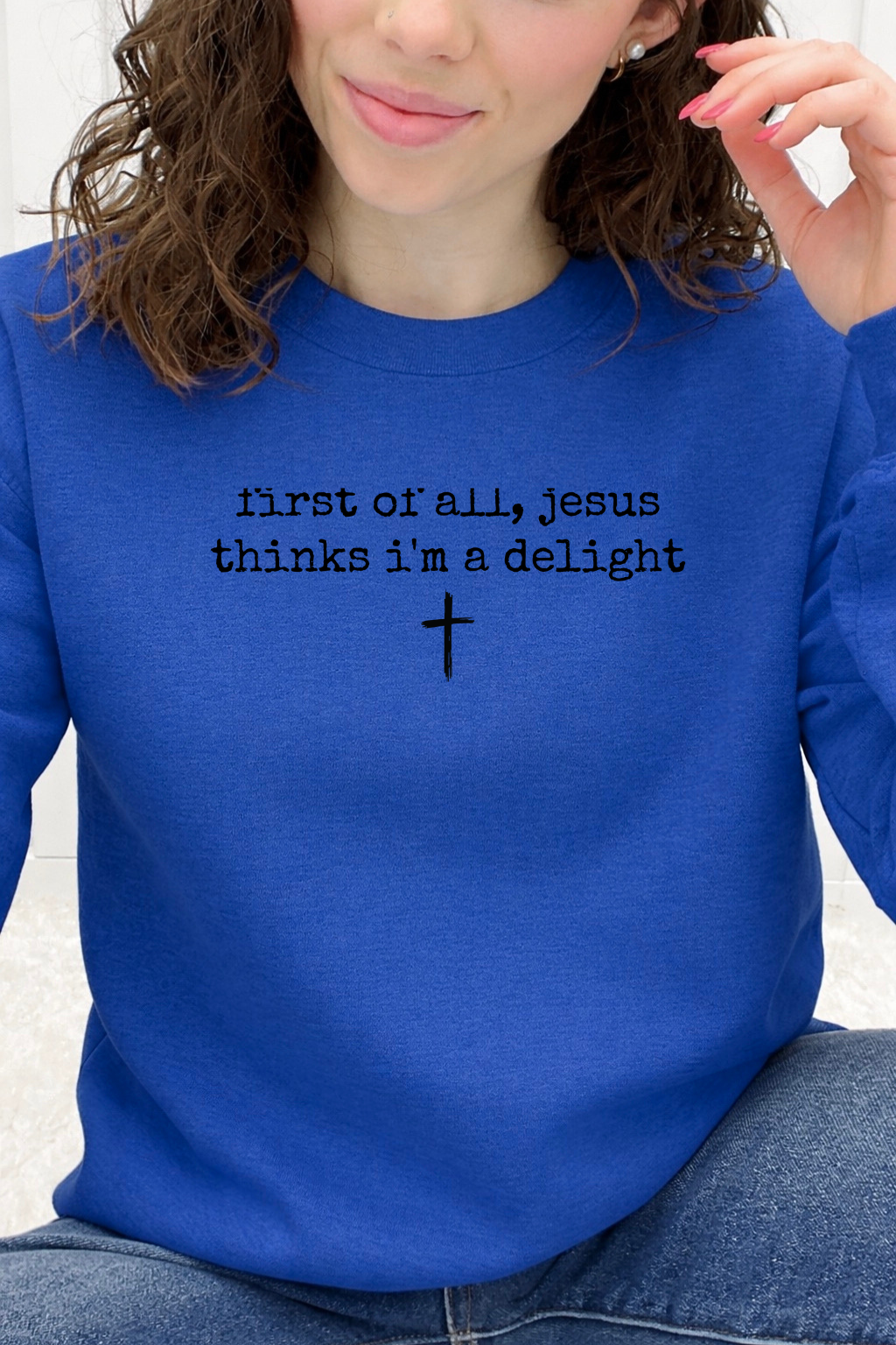 first of all, jesus thinks i'm a delight Graphic Collection