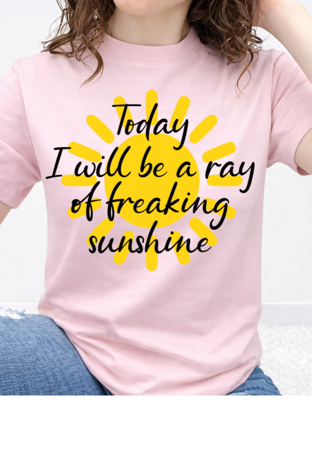Today I Will Be A Ray Of Freaking Sunshine Graphic Collection