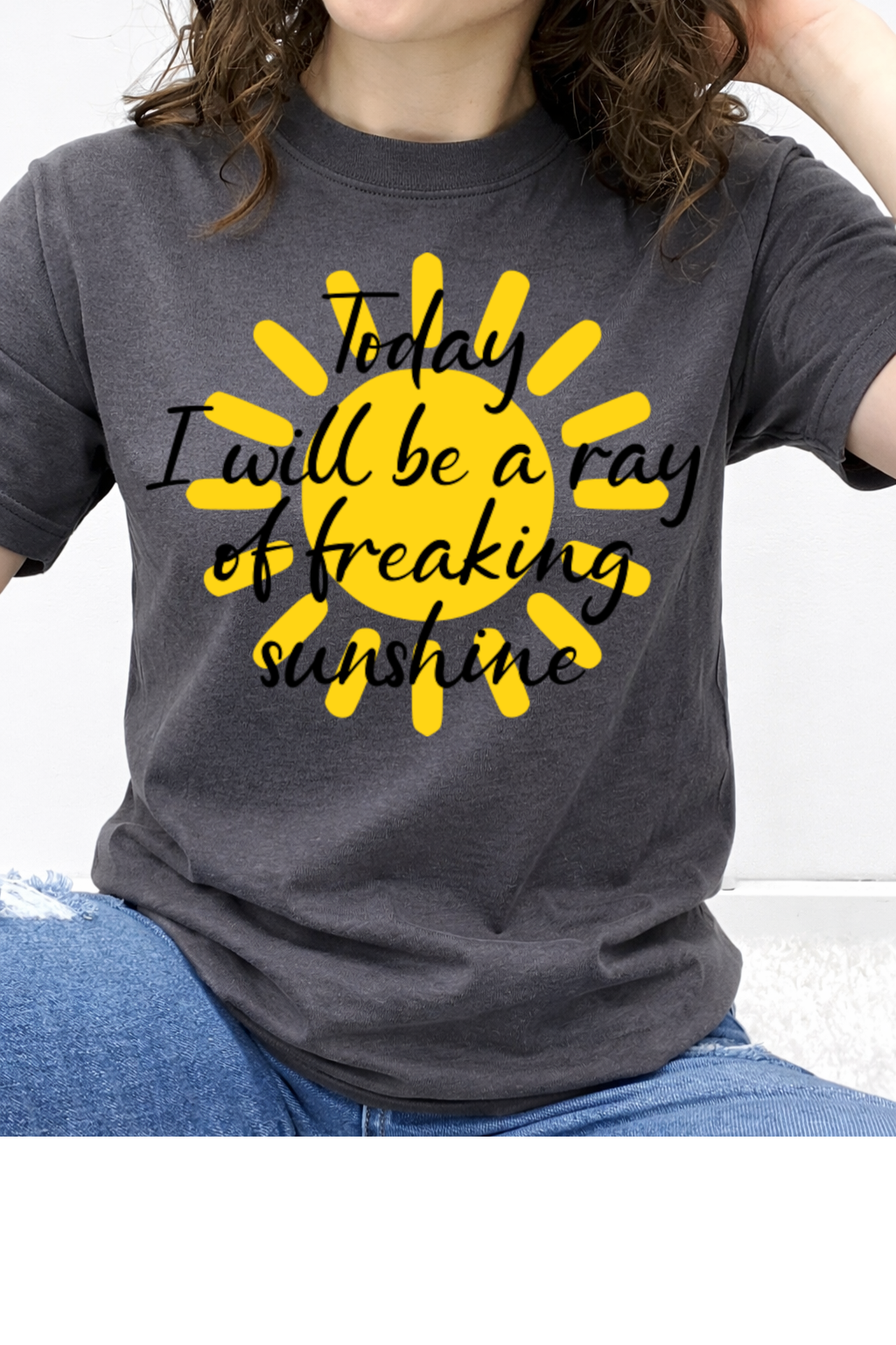 Today I Will Be A Ray Of Freaking Sunshine Graphic Collection
