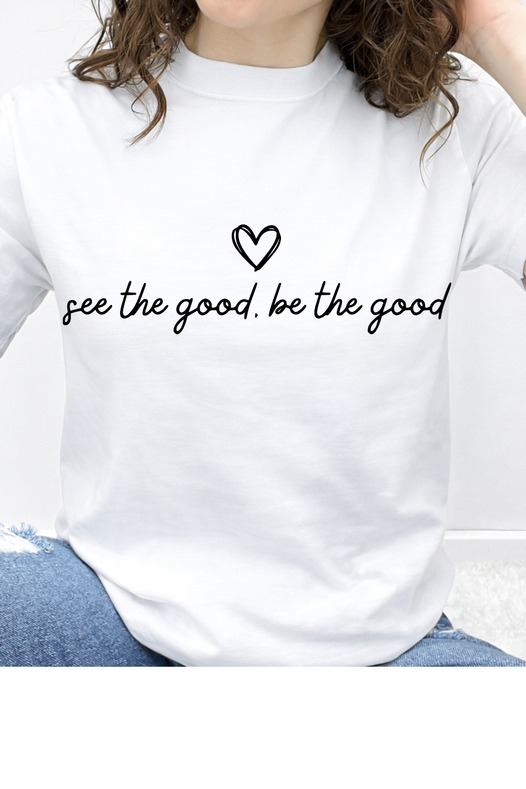 See The Good. Be The Good Heart Graphic Collection