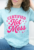 Certified Hot Mess Graphic Collection